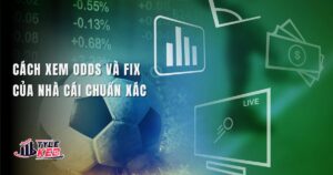 cach xem odds va fix